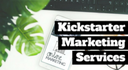 Best Kickstarter Marketing Services [Complete List]